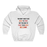 7 Figure MSP Unisex Heavy Blend™ Hooded Sweatshirt - Be Great (Light)