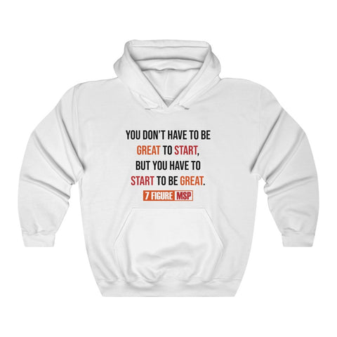 7 Figure MSP Unisex Heavy Blend™ Hooded Sweatshirt - Be Great (Light)