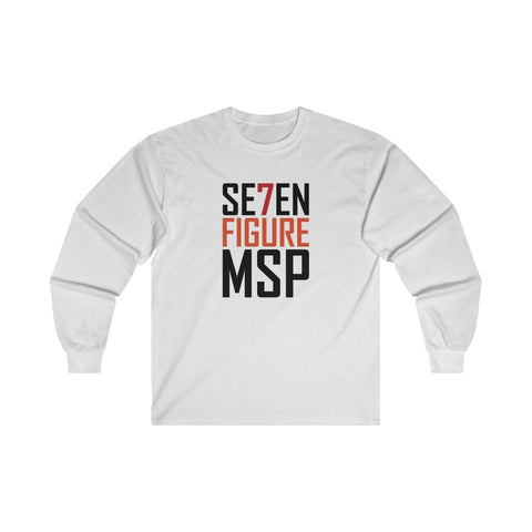 7 Figure MSP Ultra Cotton Long Sleeve Tee