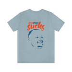 Chris Wiser Sucks - Unisex Jersey Short Sleeve Tee