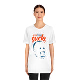 Chris Wiser Sucks - Unisex Jersey Short Sleeve Tee