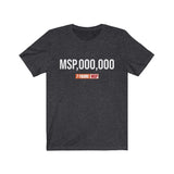 7 Figure MSP Unisex Jersey Short Sleeve Tee - MSP,000,000 (Dark)