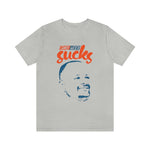 Chris Wiser Sucks - Unisex Jersey Short Sleeve Tee