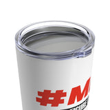 Tumbler 20oz - #MRR