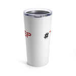 Tumbler 20oz - 7 Figure MSP